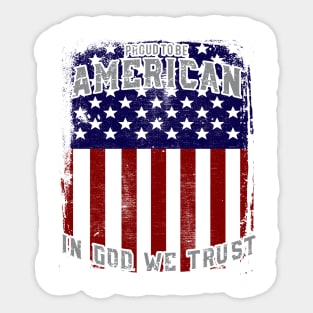 Proud To Be American Sticker